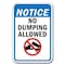 Signmission 18 in Height, 0.12 in Width, Aluminum, 12" x 18", A-1218 No Dumping - NoticeNo A-1218 No Dumping - NoticeNo - alternate 1